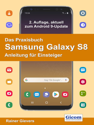 cover image of Das Praxisbuch Samsung Galaxy S8--Anleitung für Einsteiger